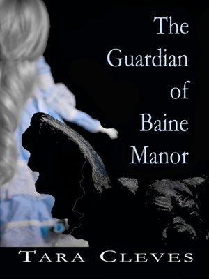 cover image of The Guardian of Baine Manor